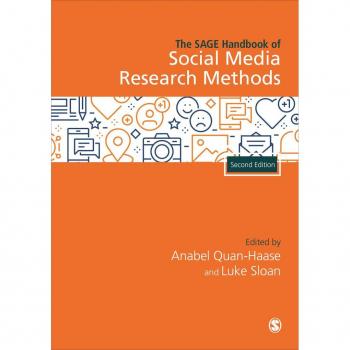 The SAGE Handbook of Social Media Research Methods