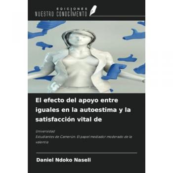 Naseli, Daniel Ndoko: El efecto del apoyo entre iguales en la autoestima y la satisfacción vital de