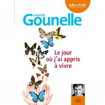 Le jour où j'ai appris à vivre