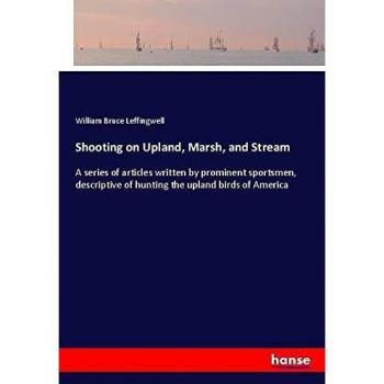 Shooting on Upland Marsh and Stream