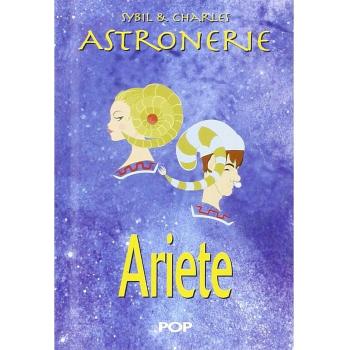 Astronerie. Ariete. Il folle zodiaco di Sybil & Charles