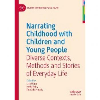 Narrating Childhood with Children and Young People