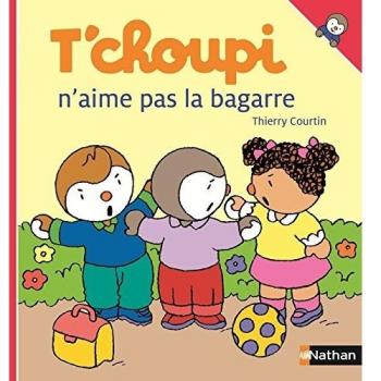 T'choupi: T'choupi N'aime Pas La Bagarre