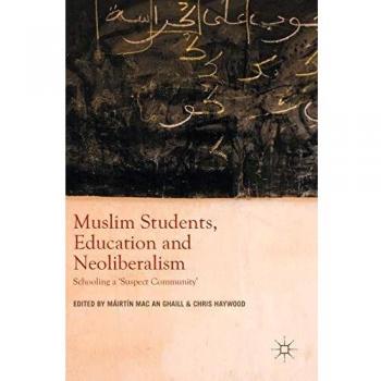 Muslim Students Education and Neoliberalism