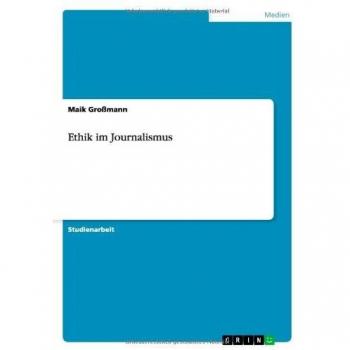 Ethik im Journalismus