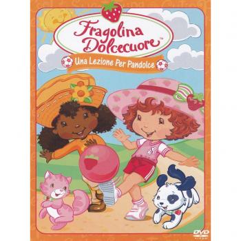 Fragolina Dolcecuore. Una lezione per Pandolce