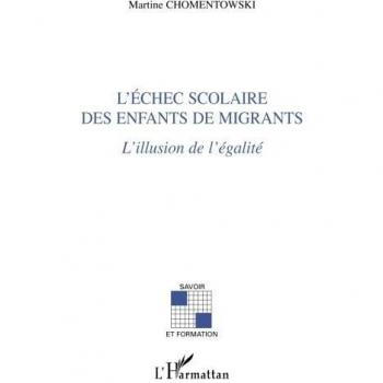 L'échec scolaire des enfants de migrants: L'illusion de l'égalité