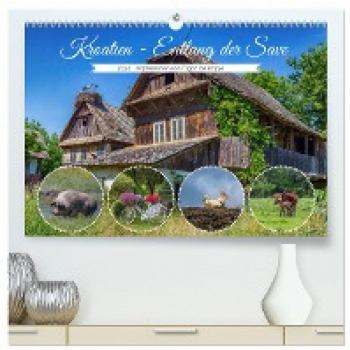 Premium Wandkalender Kroatien an der Save 2024