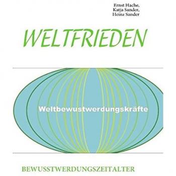 Weltfrieden: Bewusstwerdungszeitalter