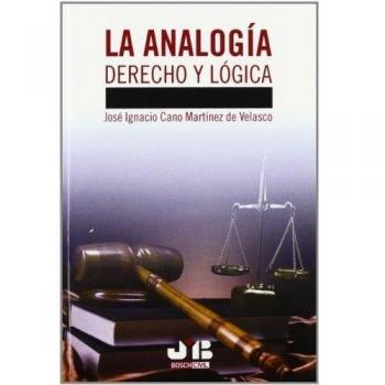 La Analogía. Derecho y Lógica