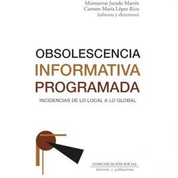 OBSOLESCENCIA INFORMATIVA PROGRAMADA
