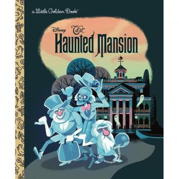 The Haunted Mansion Disney Classic by Golden Books