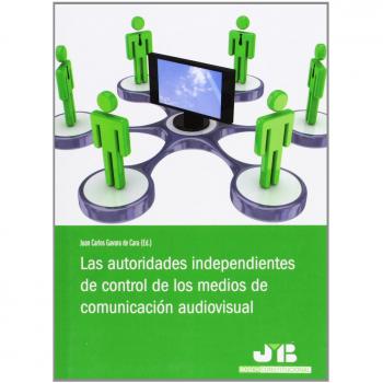 AUTORIDADES INDEPENDIENTES DE CONTROL DE LOS MEDIO