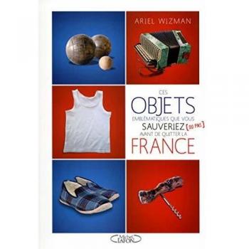 Ces objets emblématiques que vous sauveriez