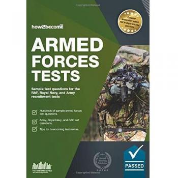 Armed Forces Tests: Sample test questions for the Army, RAF, and the Royal Navy recruitment tests