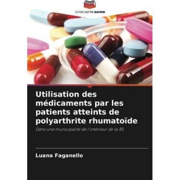 Utilisation des médicaments par les patients atteints de polyarthrite rhumatoïde: Dans une municipalité de l'intérieur de la RS