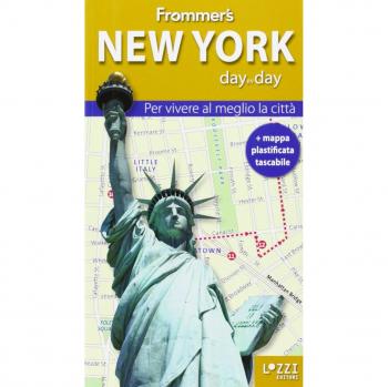 New York. Frommer's day by day. Per vivere al meglio la città. Con mappa plastificata