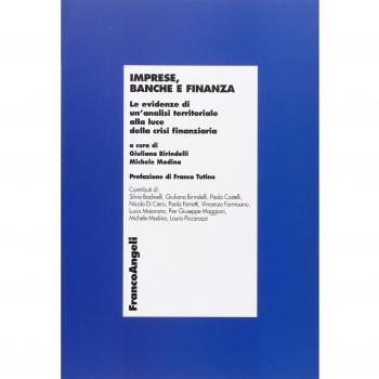 Imprese, banche e finanza. Le evidenze di un'analisi territoriale...