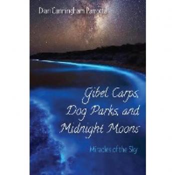Gibel Carps, Dog Parks, and Midnight Moons: Miracles of the Sky