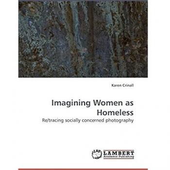 Imagining Women as Homeless