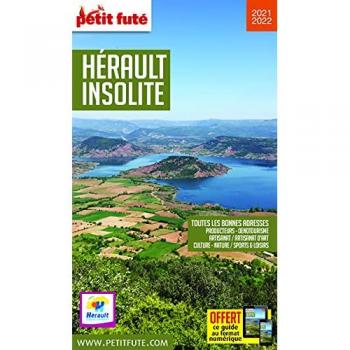 Guide Hérault Insolite 2021-2022 Petit Futé