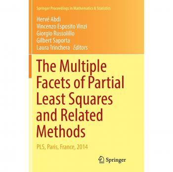 The Multiple Facets of Partial Least Squares and Related Methods