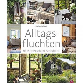 Alltagsfluchten von Hellweg, Marion