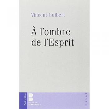 A l'ombre de l'Esprit