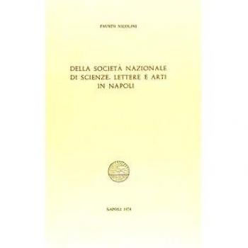 Della Società nazionale di scienze, lettere e arti in Napoli