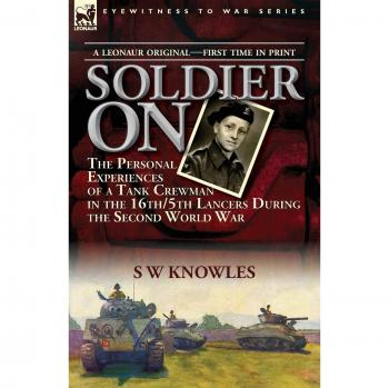 Knowles, S W: Soldier On