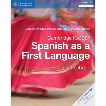 Cambridge IGCSE® Spanish as a First Language Coursebook