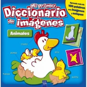 Mi primer diccionario de imágenes. Animales (Lujo).