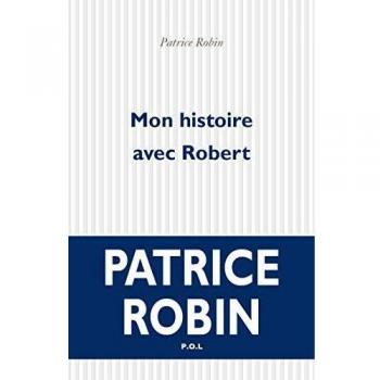 Mon histoire avec Robert