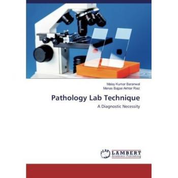 Pathology Lab Technique: A Diagnostic Necessity