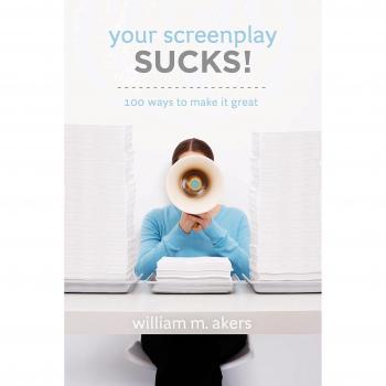 Michael Wiese Productions Your Screenplay Sucks!