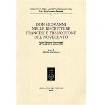Don Giovanni nelle riscritture francesi e francofone del Novecento. Atti del Convegno internazionale