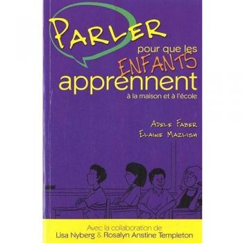 Parler pour que les enfants apprennent à la maison et à l’école