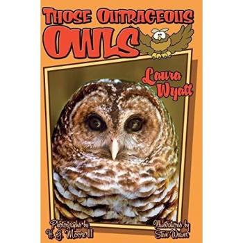 Those Outrageous Owls (Those Amazing Animals)