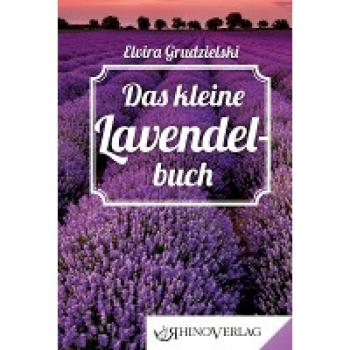 Grudzielski, Elvira: Das kleine Lavendelbuch
