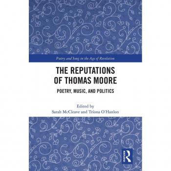 Vitalsource Technologies, Inc. Reputations of Thomas Moore: Poetry, Music and Politics