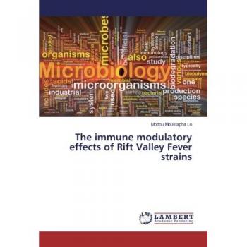 Lo, Modou Moustapha: The immune modulatory effects of Rift Valley Fever strains
