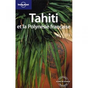 Tahiti et la PolynÃ©sie franÃ§aise