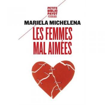 Femmes mal aimees (Les)