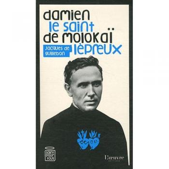 Damien de Molokaï: Le saint lépreux