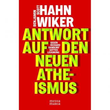 Antwort auf den neuen Atheismus