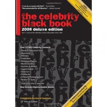The Celebrity Black Book 2008: Over 55,000 Accurate Celebrity Addresses for Fans, Businesses & Nonprofits