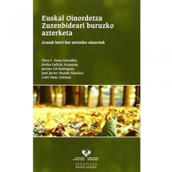 Euskal Oinordetza Zuzenbideari buruzko azterketa. Araudi berri bat sortzeko oinarriak