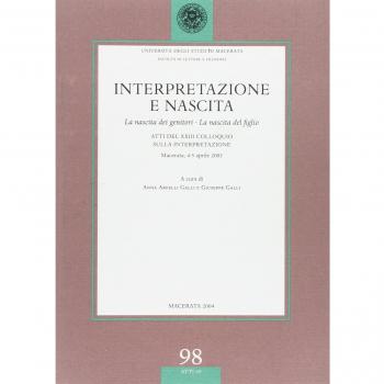 Interpretazione e nascita. La nascita dei genitori. La nascita del figlio. Atti del 23° Colloquio sulla interpretazione
