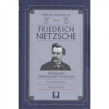 FRIEDRICH NIETZSCHE OBRAS MAESTRAS VOLUMEN II