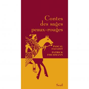 Contes des sages peaux-rouges